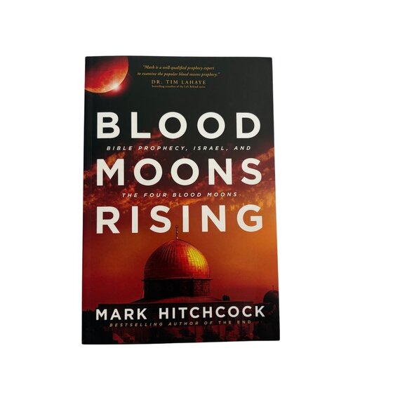 Mark Hitchcock Other - Blood Moons Rising Bible Prophecy Israel & The Four Blood Moons Paperback